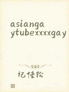 asiangaytubexxxxgay