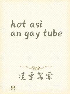 hot asian gay tube