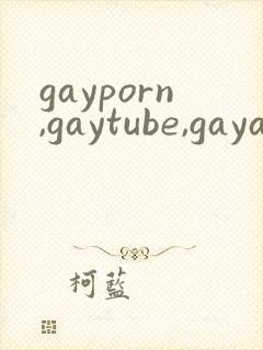 gayporn,gaytube,gayasian…
