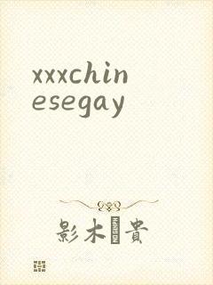 xxxchinesegay