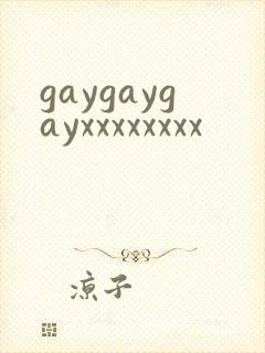 gaygaygayxxxxxxxx