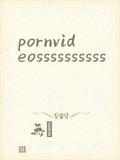 pornvideossssssssss