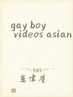 gay boy videos asian