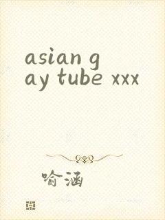 asian gay tube xxx