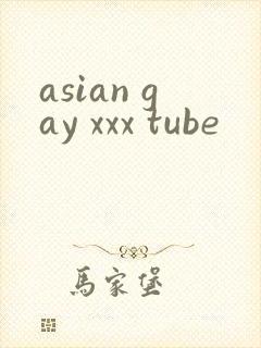 asian gay xxx tube