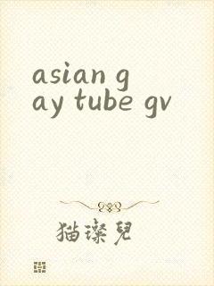 asian gay tube gv