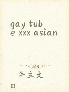 gay tube xxx asian