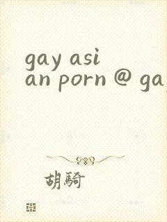 gay asian porn @ gay male tube