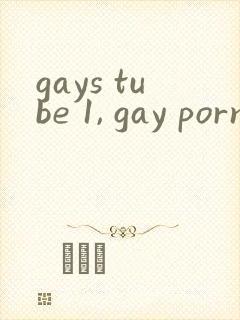 gays tube 1, gay porn, twink sex videos