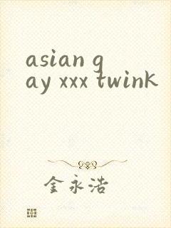asian gay xxx twink