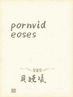 pornvideoses
