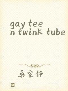 gay teen twink tube