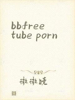 bbfree tube porn
