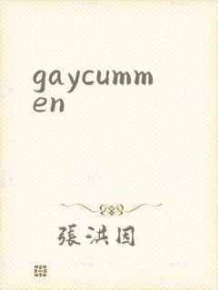 gaycummen