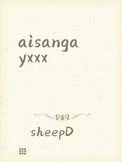 aisangayxxx
