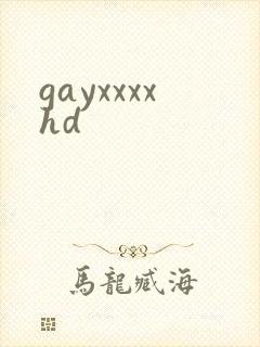 gayxxxxhd