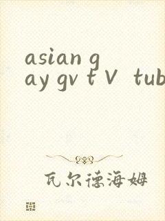 asian gay gv t∨ tube