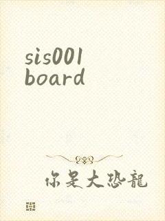 sis001 board