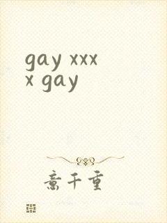 gay xxxx gay