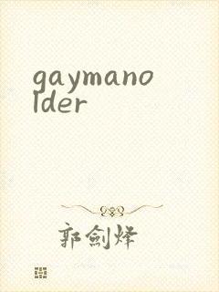 gaymanolder