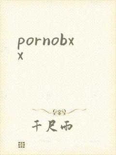 pornobxx