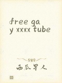 free gay xxxx tube