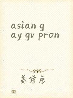 asian gay gv pron