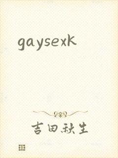 gaysexk