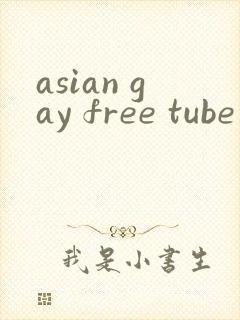 asian gay free tube