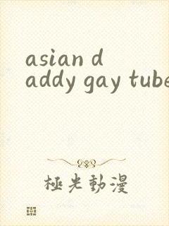 asian daddy gay tube