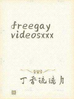 freegayvideosxxx
