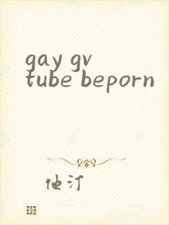 gay gv tube beporn
