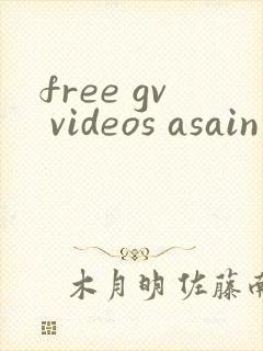 free gv videos asain