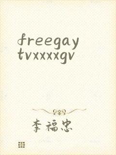 freegaytvxxxxgv