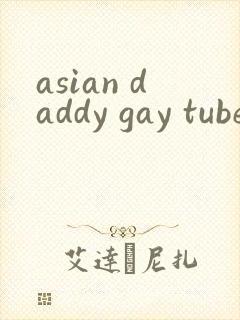 asian daddy gay tube