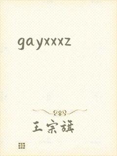 gayxxxz