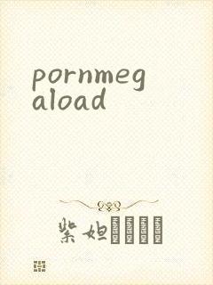 pornmegaload
