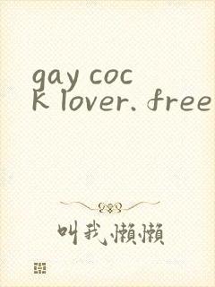 gay cock lover. free porn tube videos