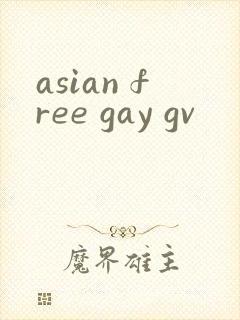asian free gay gv