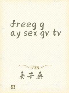 freeg gay sex gv tv