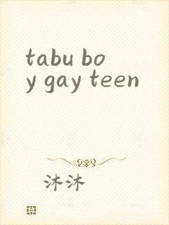 tabu boy gay teen