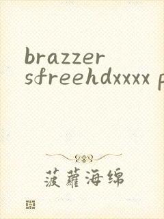 brazzersfreehdxxxx porn