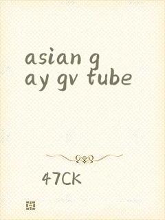 asian gay gv tube