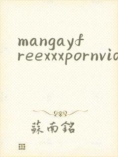 mangayfreexxxpornvideos