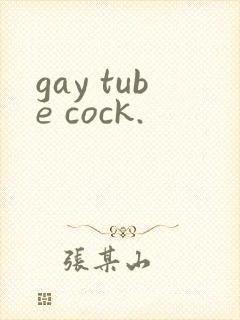 gay tube cock.