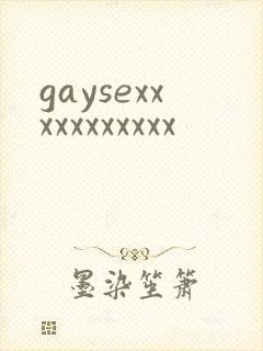 gaysexxxxxxxxxxx