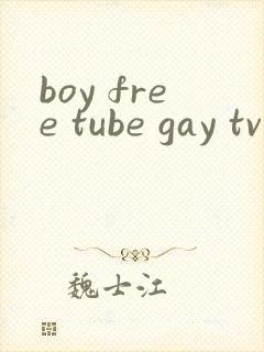 boy free tube gay tv