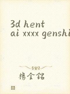 3d hentai xxxx genshin