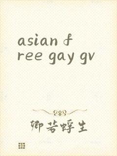 asian free gay gv