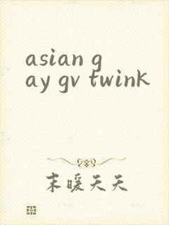 asian gay gv twink